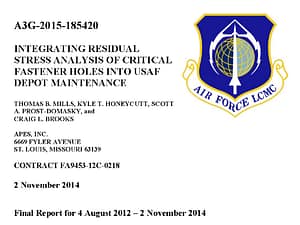 Integrating Residual Stress Analysis of Critical Fastener Holes into USAF Depot Maintenance