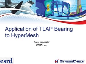 Helpful Hints and Tips: Application of TLAP Bearing to HyperMesh Import