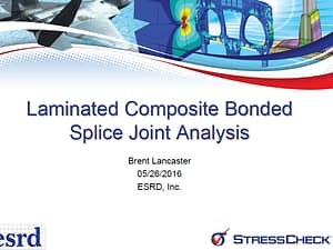 Helpful Hints and Tips: Laminated Composite Bonded Splice Joint Example