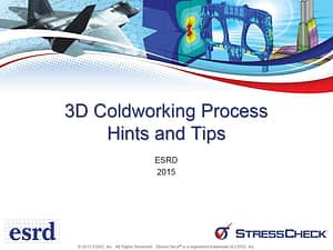 Helpful Hints and Tips: 3D Cold-Working Process