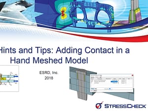 Helpful Hints and Tips: Adding Contact to a Hand Meshed Model