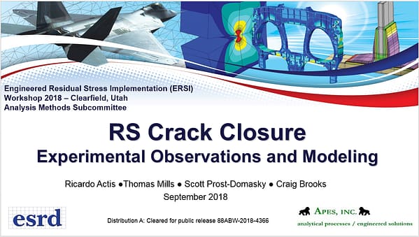 RS Crack Closure: Experimental Observations and Modeling (from ERSI Workshop 2018)