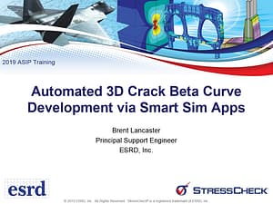 ASIP 2019 Training - Automated 3D Crack Beta Curve Development via Smart Sim Apps