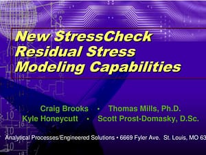 Conference Presentation: New StressCheck Residual Stress Modeling Capabilities